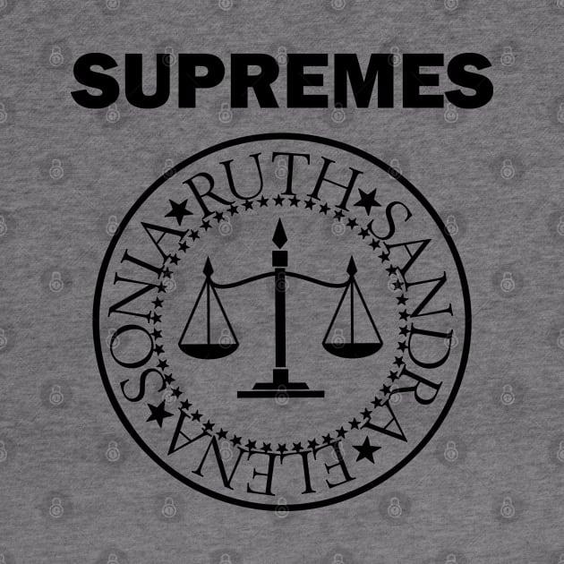 SUPREMES FEMALE SUPREME COURT JUSTICES by YellowDogTees